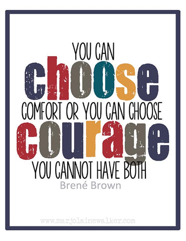 Choose Courage Print