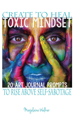 Create to Heal Toxic Mindset Journal