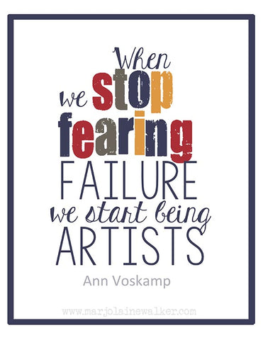 Stop Fearing Failure Print